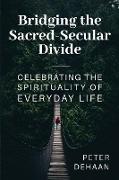 Bridging the Sacred-Secular Divide