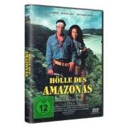 Hölle am Amazonas