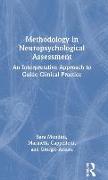 Methodology in Neuropsychological Assessment