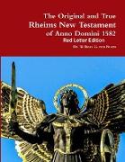 The Original and True Rheims New Testament of 1582