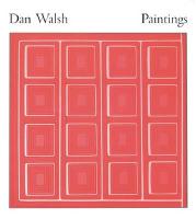 Dan Walsh: Paintings