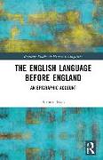 The English Language Before England