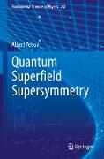 Quantum Super¿eld Supersymmetry