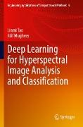 Deep Learning for Hyperspectral Image Analysis and Classification