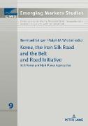 Korea, the Iron Silk Road and the Belt and Road Initiative