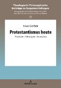 Protestantismus heute