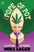 The Pope of Pot