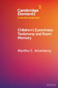 Children's Eyewitness Testimony and Event Memory