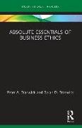 Absolute Essentials of Business Ethics