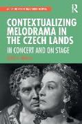 Contextualizing Melodrama in the Czech Lands