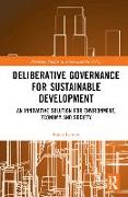 Deliberative Governance for Sustainable Development