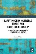 Early Modern Overseas Trade and Entrepreneurship