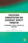 Educational Administration and Leadership Identity Formation