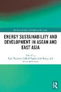 Energy Sustainability and Development in ASEAN and East Asia