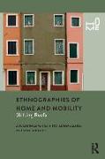 Ethnographies of Home and Mobility