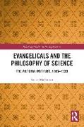 Evangelicals and the Philosophy of Science