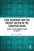 Free Movement and the Energy Sector in the European Union