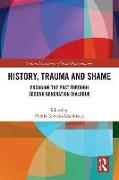 History, Trauma and Shame