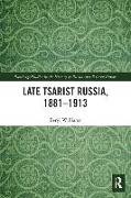 Late Tsarist Russia, 1881–1913