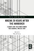 Macau 20 Years after the Handover