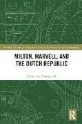 Milton, Marvell, and the Dutch Republic