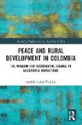 Peace and Rural Development in Colombia