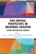 Post-Imperial Perspectives on Indigenous Education