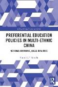 Preferential Education Policies in Multi-ethnic China