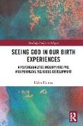 Seeing God in Our Birth Experiences