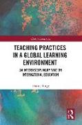 Teaching Practices in a Global Learning Environment