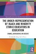 The Under-Representation of Black and Minority Ethnic Educators in Education