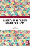 Understanding Tourism Mobilities in Japan