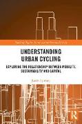 Understanding Urban Cycling