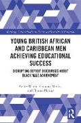 Young British African and Caribbean Men Achieving Educational Success