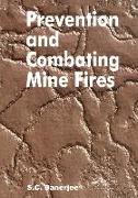 Prevention and Combating Mine Fires