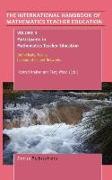 The Handbook of Mathematics Teacher Education: Volume 3: Participants in Mathematics Teacher Education