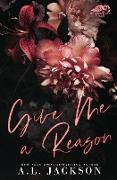 Give Me a Reason (Limited Edition)