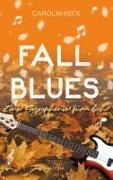 Fall Blues - Eine Symphonie für dich (Seasons of Music - Reihe 3)
