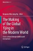 The Making of the Global Yijing in the Modern World