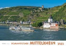 Romantischer Mittelrhein 2023 Bildkalender A4 quer, spiralgebunden