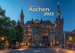 Aachen 2023 Bildkalender A3 quer, spiralgebunden