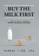 Buy the Milk First