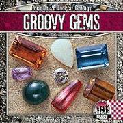 Groovy Gems