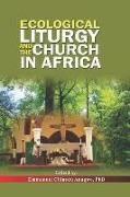 Ecological Liturgy and the Church in Africa