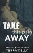 Take This Pain Away