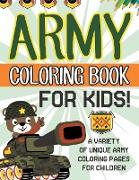 Army Coloring Book For Kids!