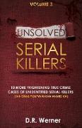 Unsolved Serial Killers