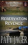 Reservation Revenge