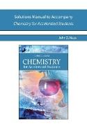 Solutions Manual to Accompany Chemistry for Accelerated Students