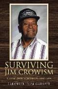 Surviving Jim Crowism: Stories from a Sharecropper's Son
